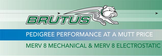 Brutus MERV 8